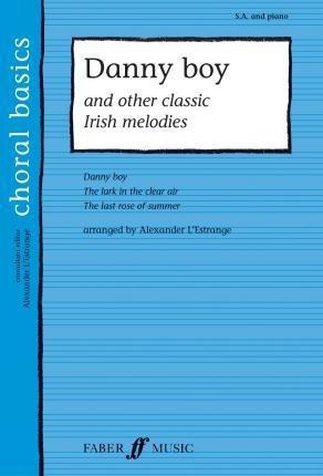 Danny Boy & Other Classic Irish Melodies - Alexander L'&-.