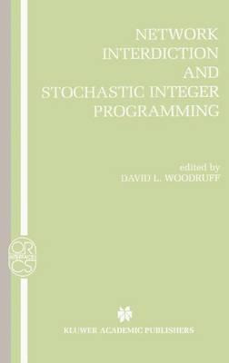Libro Network Interdiction And Stochastic Integer Program...