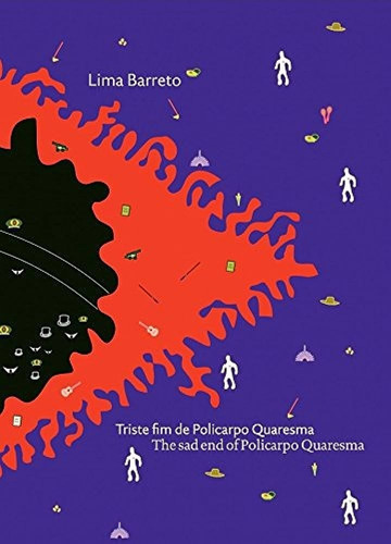 Triste Fim De Policarpo Quaresma Livro Bilíngue Português E Inglês Cidade Viva Luxo