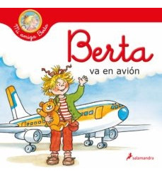 Berta Va En Avion (mi Amiga Berta) - Liane Schneider