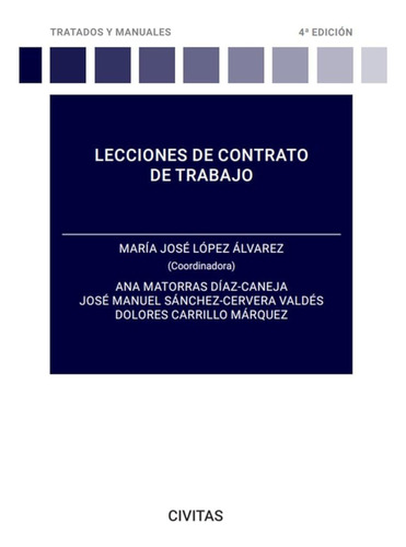 Lecciones De Contrato De Trabajo (tratados Y Manuales De Der