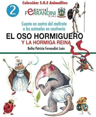 Libro: El Oso Hormiguero Y Hormiga Reina: Cuento Contra&..