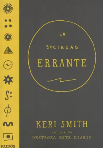 Libro: La Sociedad Errante / Keri Smith