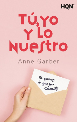 Tú, Yo Y Lo Nuestro - Garber, Anne - * 