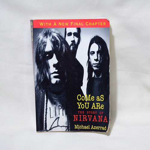Came As You Are The Story Of Nirvana Michael Azerrad Libro 