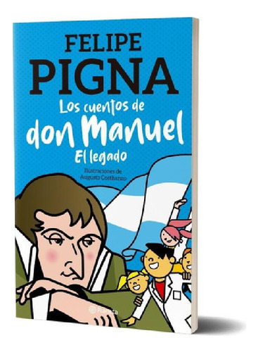 Libro - Los Cuentos De Don Manuel - El Legado - Felipe Pign