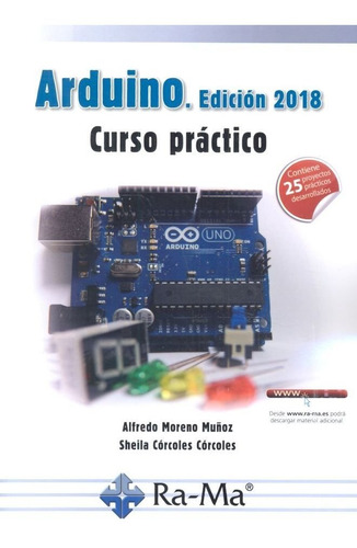 Arduino 2018 Curso Practico - Moreno,alfredo