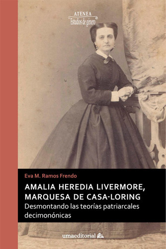 Amalia Heredia Livermore, Marquesa De Casa-lóring -   - * 