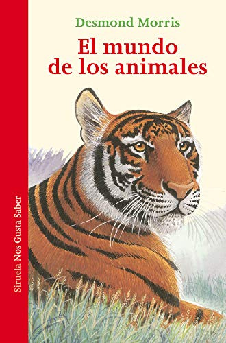 Libro El Mundo De Los Animales De Morris Desmond Siruela