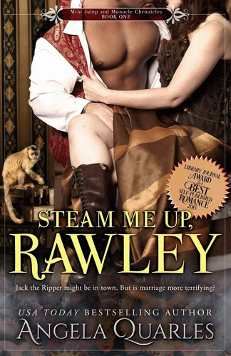 Libro: Steam Me Up, Rawley: A Steampunk Romance (mint Julep