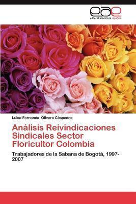 Libro Analisis Reivindicaciones Sindicales Sector Floricu...