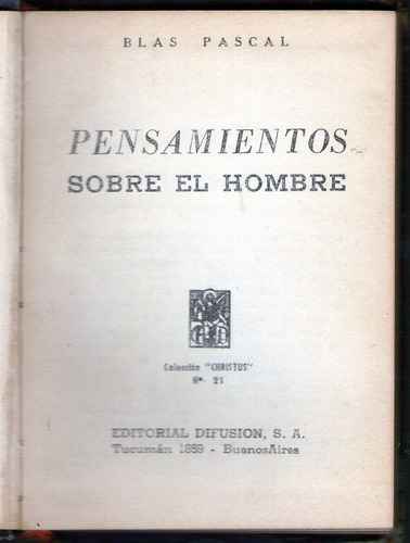 Pensamientos Sobre El Hombre Blas Pascal