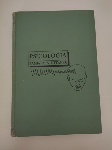 Libro Psicología - James O. Whittaker (Usado)