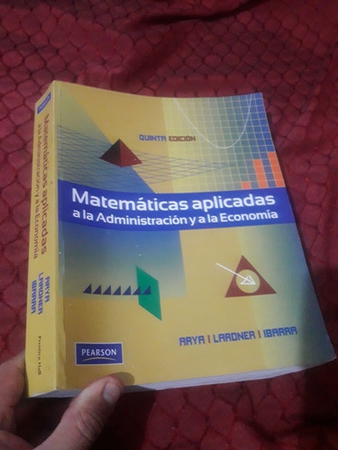 Libro Matemáticas Aplicadas A La Administración Y Economía