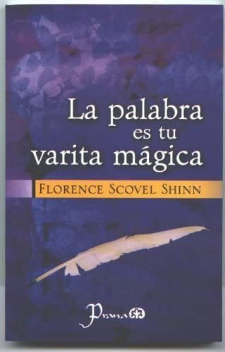 Libro La Palabra Es Tu Varita Magica Florence Scovel