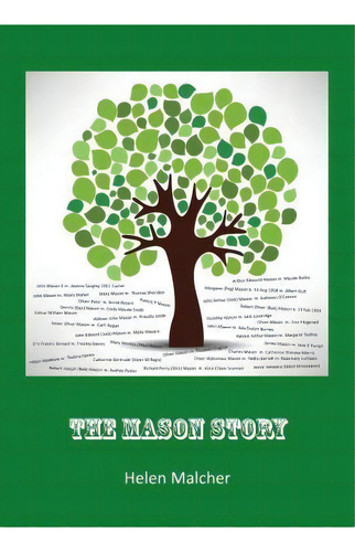 The Mason Story, De Helen M Malcher. Editorial Author Support Services, Tapa Blanda En Inglés