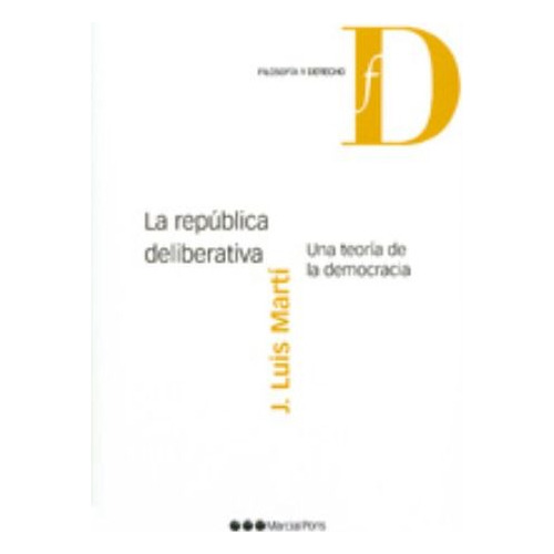 Marti - La Republica Deliberativa