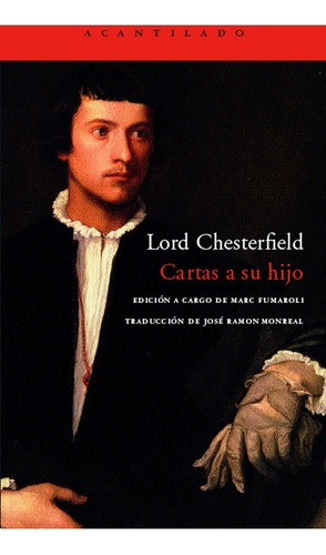 Lord Chesterfield Cartas A Su Hijo Editorial Acantilado