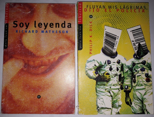  K Dick: Fluyan Mis Lágrimas Y Richard Matheson: Soy Leyenda