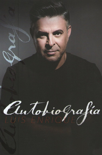 Autobiografia - Luis Enrique