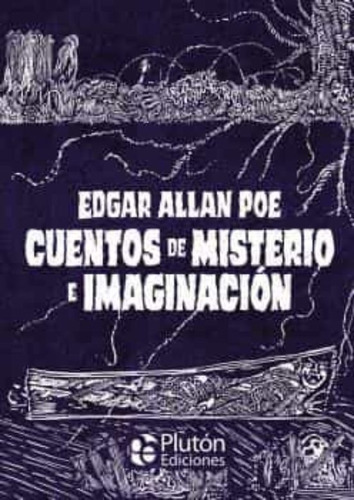 Cuentos De Misterio E Imaginacion - Edgar Allan Poe