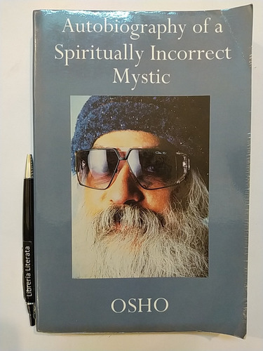 Autobiography Of Spiritually Incorrect Mystic Osho En Inglés