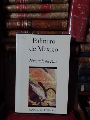 Fernando Del Paso Palinuro De México 1988