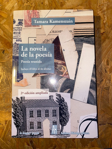 La Novela De La Poesía - Tamara Kamenszain / Impecable