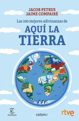 Libro Las 100 Mejores Adivinanzas De Aqui La Tierra - Jac...