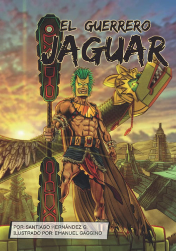 Libro: El Guerrero Jaguar (spanish Edition)