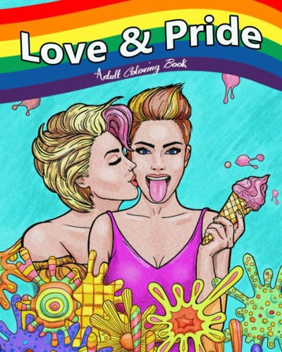 Libro: Love & Pride: Adult Coloring Book (stress Relieving C