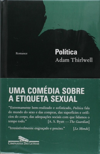 Política, De Thirlwell. Editora Companhia Das Letras, Edição 1 Em Português