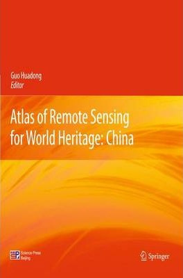 Libro Atlas Of Remote Sensing For World Heritage: China