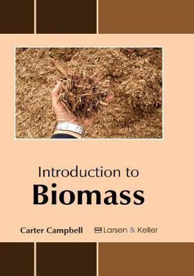 Libro Introduction To Biomass - Carter Campbell