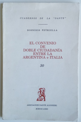 Convenio Doble Ciudadanía Arg Italia Dante Alighieri Libro