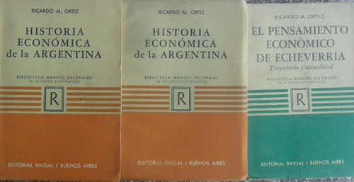 Ricardo Ortiz. Hist Económica Argentina. Echeverría