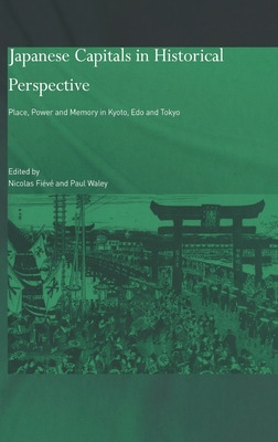 Libro Japanese Capitals In Historical Perspective: Place,...