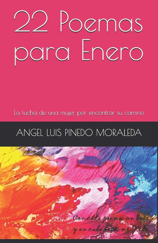 Libro: 22 Poemas Para Enero: La Lucha De Una Mujer Por Su