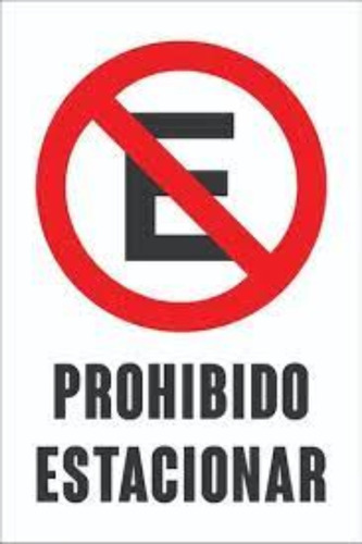 Cartel No Prohibido Estacionar Impreso Plastico 30x22cm E25