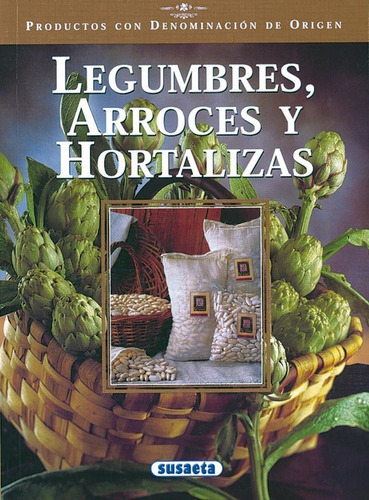 Legumbres, Arroces Y Hortalizas, De Susaeta, Equipo. Editorial Susaeta, Tapa Blanda En Español