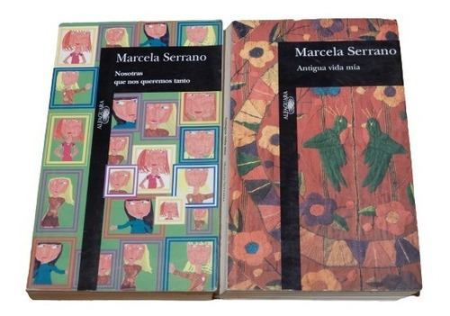 Lote 2 Libros De Marcela Serrano, Nosotras, Antigua Vida Mia