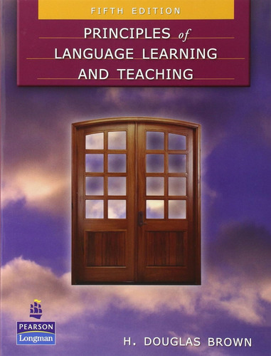 Principles Of Language Learning And Teaching Douglas Brown