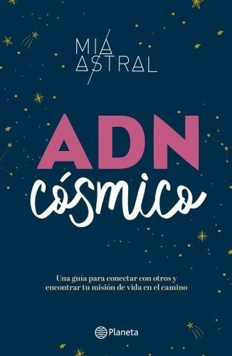 Adn Cósmico - Libro Mía Astral