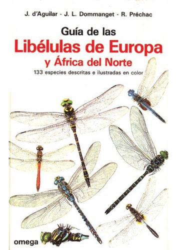 Guia Libelulas De Europa Y Africa Norte (libro Original)