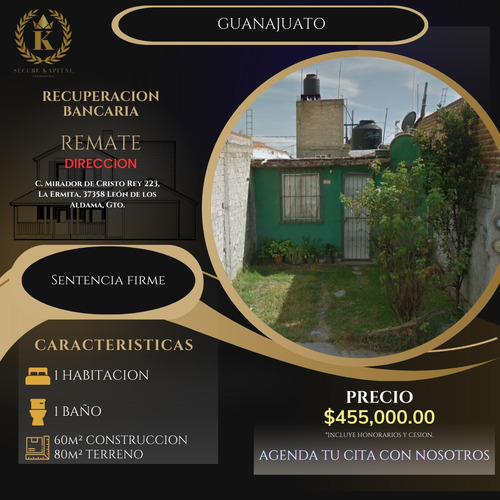 Entrega Rapida Remate Bancario De Casa En Leon Solo Recurso Propio Adquierela Por Un Precio Debajo Del Mercado Sk15