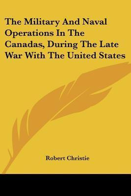Libro The Military And Naval Operations In The Canadas, D...