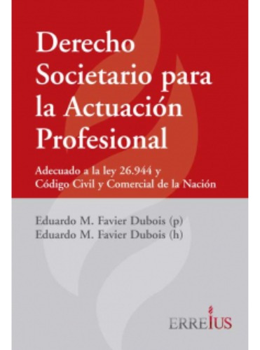 Derecho Societario Para La Actuación Profesional