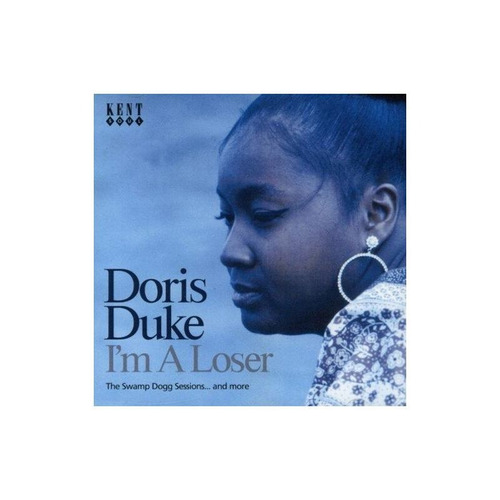 Duke Doris I'm A Loser / Swamp Dogg Sessions Uk Import Cd