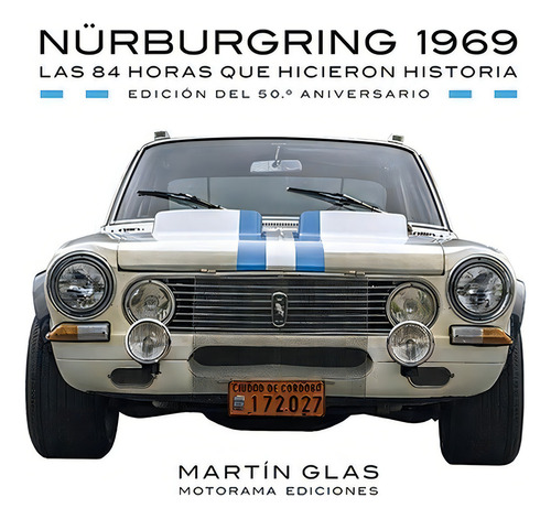 Nürburgring 1969 - Glas, Martin, De Glas, Martin. Editorial Motorama Ediciones En Español