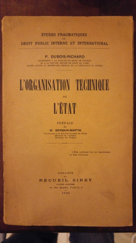Derecho. L'organisation Technique De L'etat. Dubois Richard